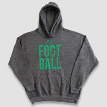Cargar imagen en el visor de la galería, Sudadera Unisex Futbol - Show Football - Gris oscuro con Verde